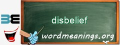 WordMeaning blackboard for disbelief